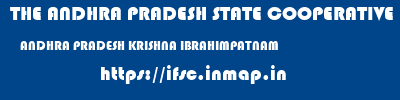 THE ANDHRA PRADESH STATE COOPERATIVE BANK LIMITED  ANDHRA PRADESH KRISHNA IBRAHIMPATNAM   ifsc code